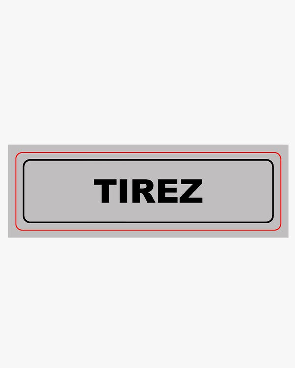 Plaque de signalisation adhésive "tirez"-16x4cm