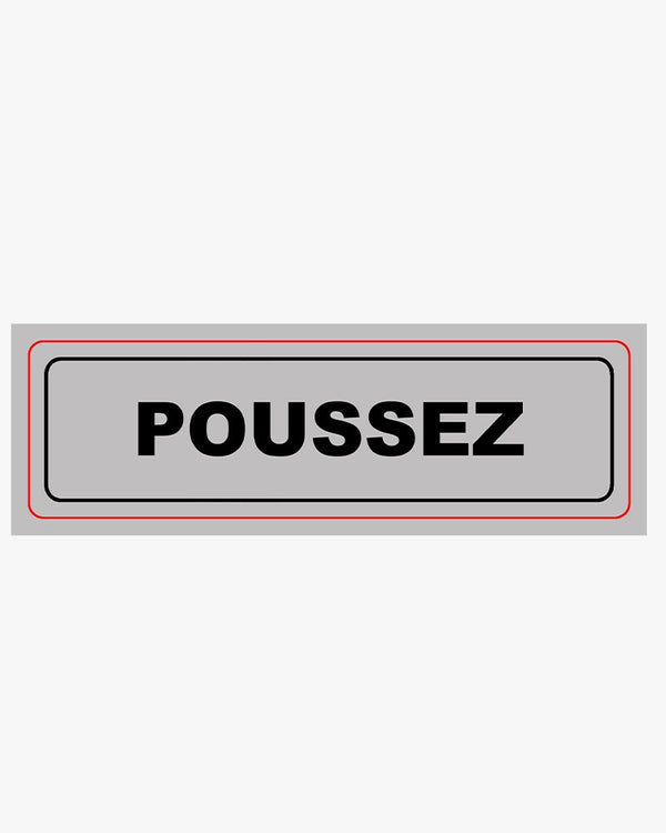 Panneau adhésif pvc - signalisation poussez
