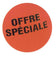 Pastille adhésive 28mm mention   "Offre Speciale" Rouleau de 1000